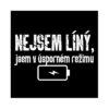 Pánské tričko - Nejsem líný, vel. XXL Albi - Obrázek 2