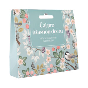 Čaj - Pro úžasnou dceru Albi