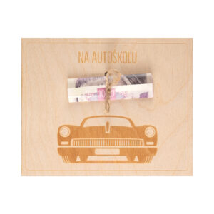 Dřevěné přání na peníze - Na autoškolu Albi
