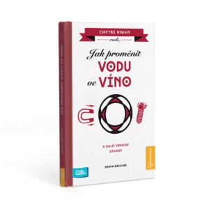 Kniha - Jak proměnit vodu ve víno Albi