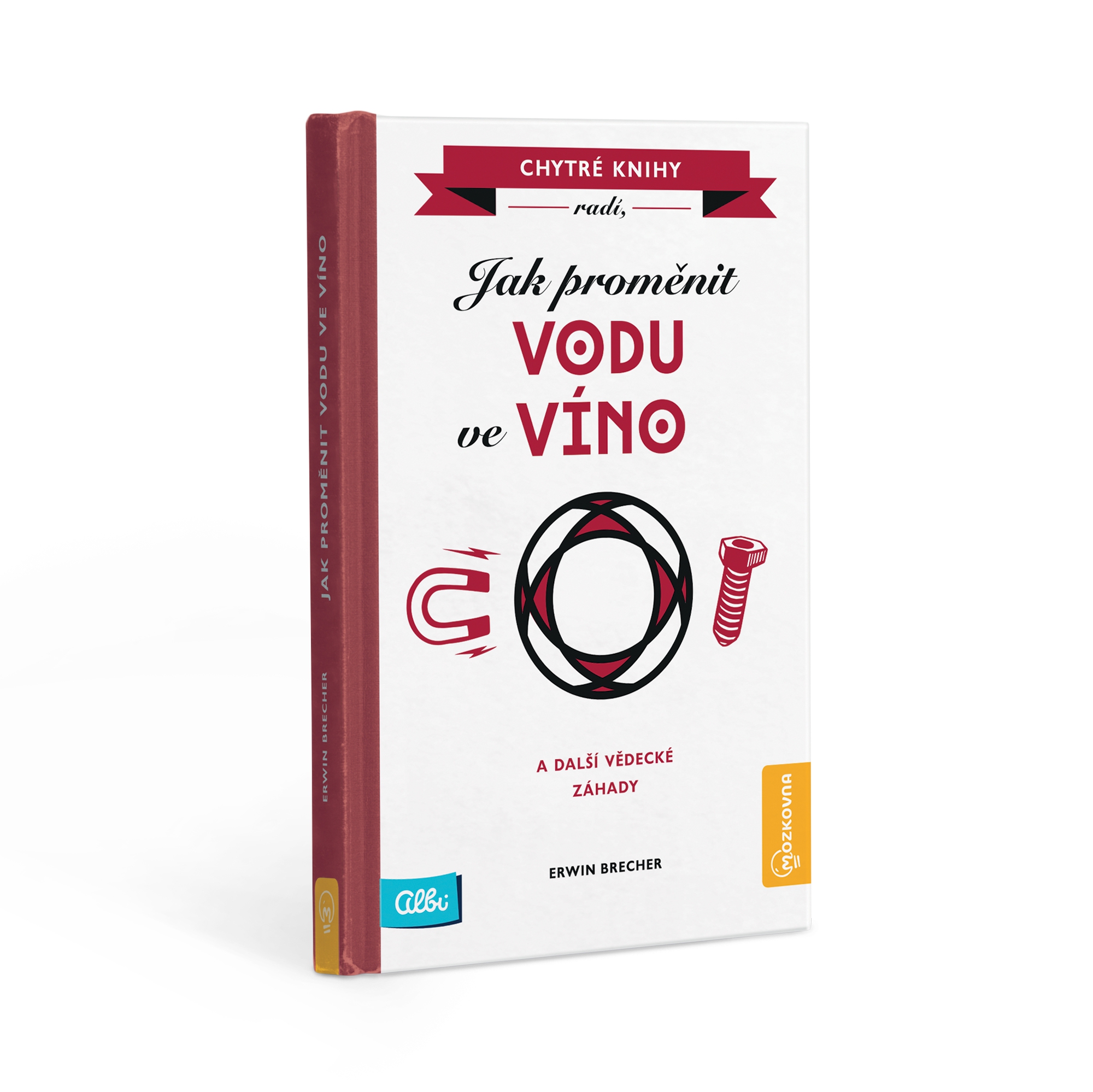 Kniha - Jak proměnit vodu ve víno Albi