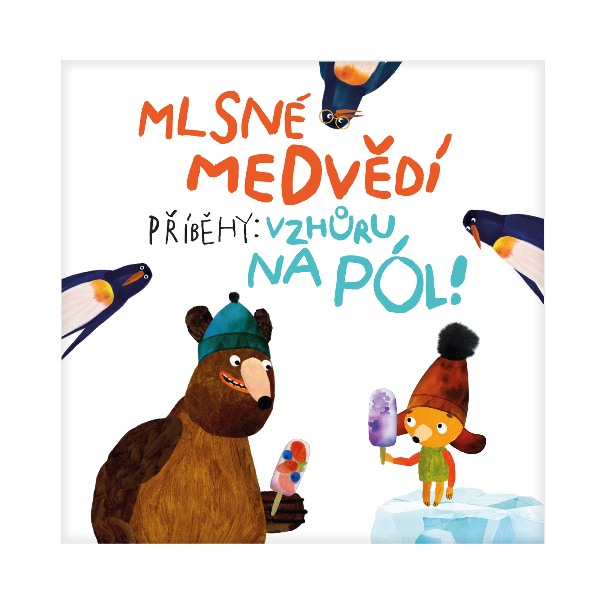 Mlsné medvědí příběhy: Vzhůru na pól Albi - Obrázek 2