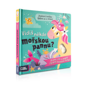 Vidíš někde mořskou pannu? - Zvuková hmatová kniha Albi