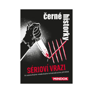 Černé historky: Sérioví vrazi Mindok